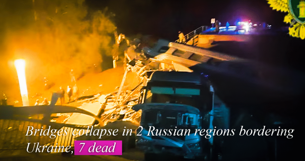 Bridges collapse in 2 Russian regions bordering Ukraine, 7 dead
